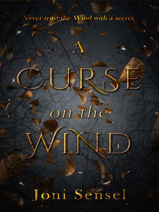 Title details for A Curse on the Wind by Joni Sensel - Available